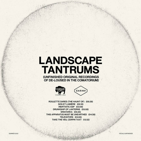 Landscape Tantrums (Unfinished Original Recordings Of De​-​Loused In The Comatorium): Album Cover