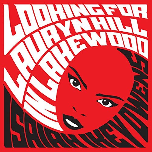 Looking for Lauryn Hill In Lakewood: Album Cover