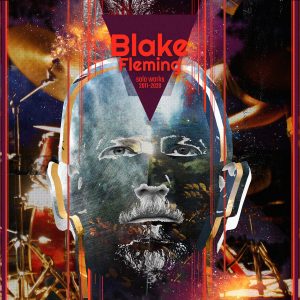 Blake Fleming Solo Works 2011​-​2020