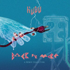 Back For More: A Remix Collection
